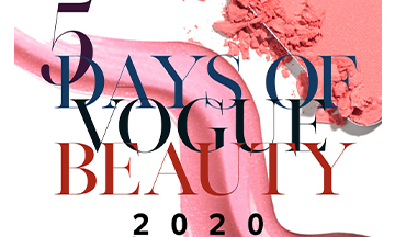 British Vogue's 5 Days of Vogue Beauty 2020 goes digital 